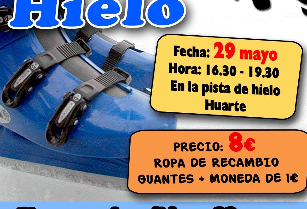 PISTA DE HIELO -Sábado 29 de mayo – FORMULARIO DE INSCRIPCIÓN